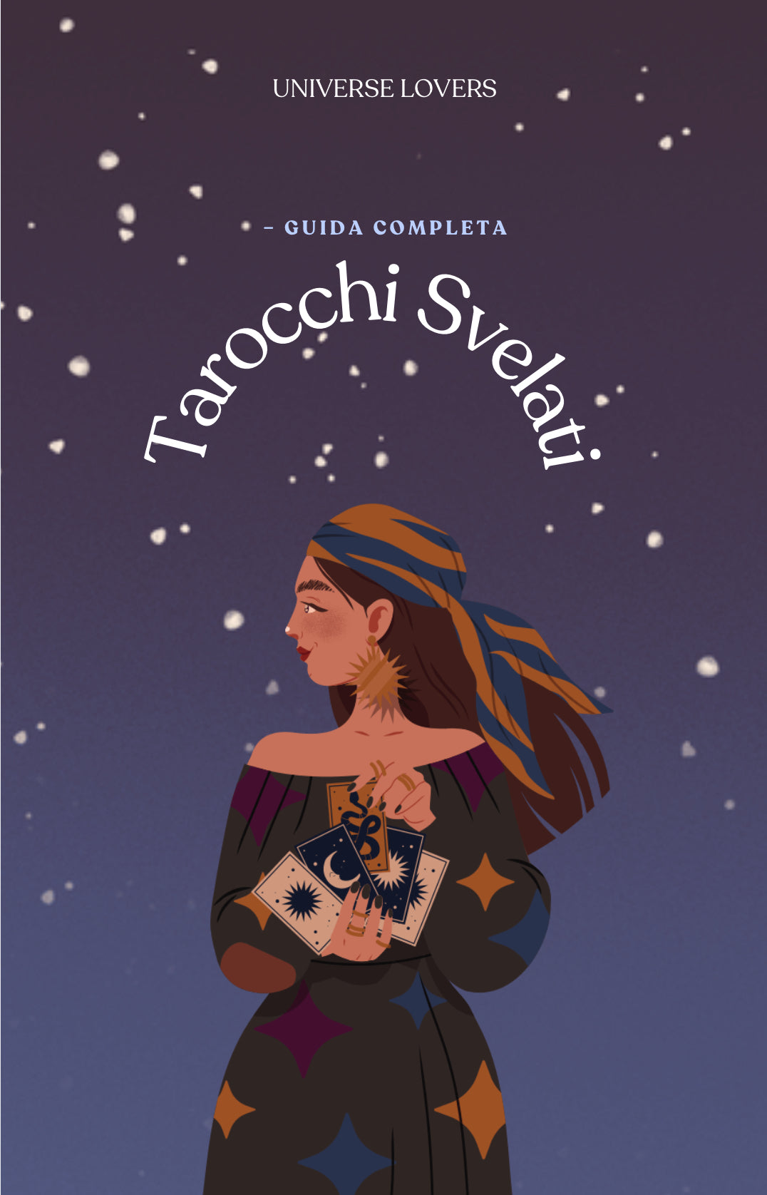 Tarocchi Svelati – Guida Completa ai Significati